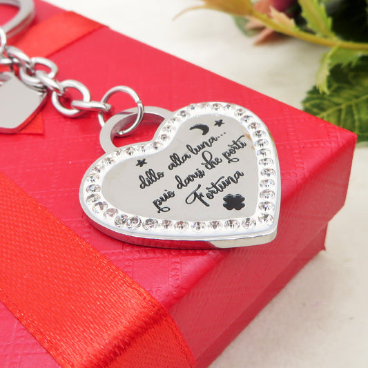 PORTACHIAVI " DILLO ALLA LUNA PUò DARSI CHE PORTI FORTUNA " - Portachiavi in acciaio inossidabile